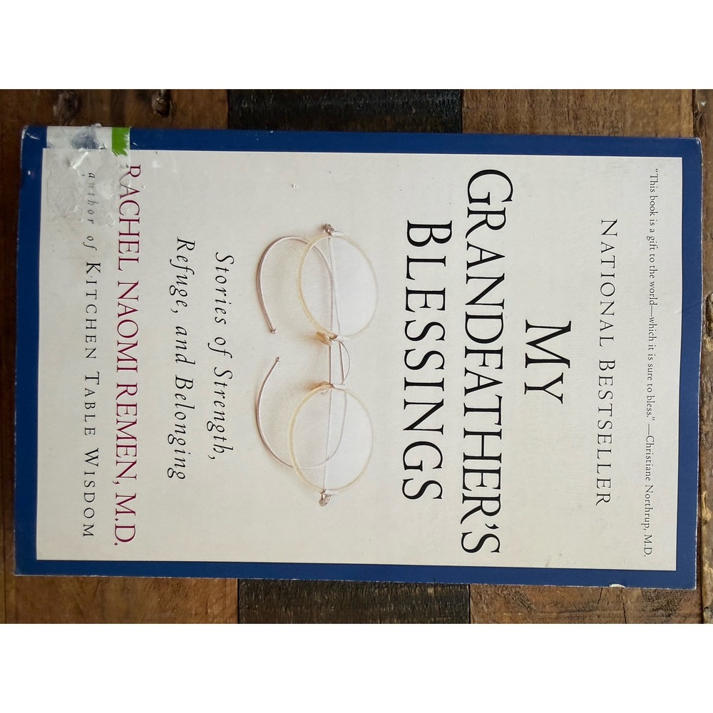 My Grandfathers Blessings Rachel Naomi Remen MD Paperback 2001 Stories Strength